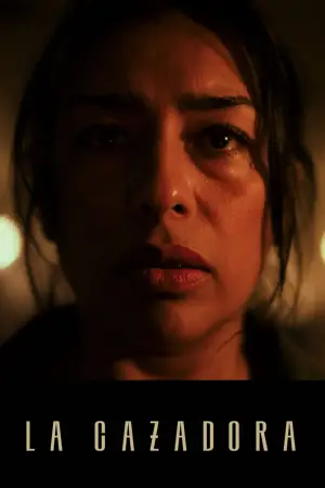 Постер до фильму"La Cazadora" #783449