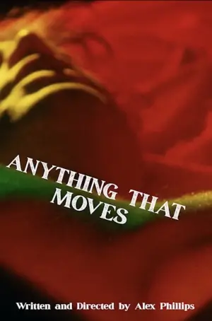 Anything That Moves