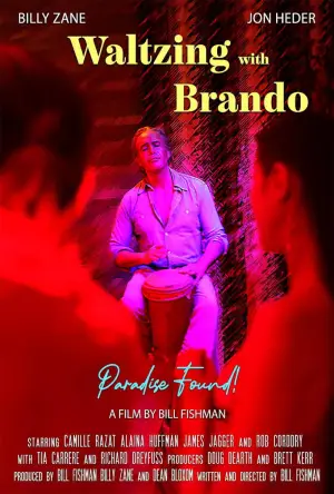 Постер до фильму"Waltzing with Brando" #786958