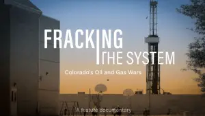 Відео до фільму Fracking the System: Colorado's Oil and Gas Wars | Fracking the System - Crowdfunding Trailer