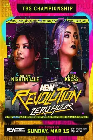 Постер до фильму"AEW Revolution 2026: Zero Hour" #783161