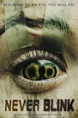 Постер до фильму"Never Blink" #864277