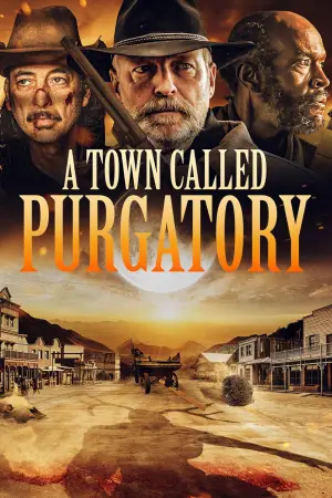 Постер до фильму"A Town Called Purgatory" #779954