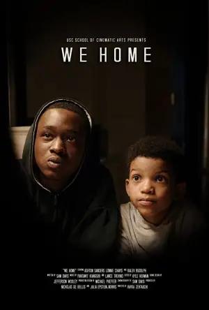 Постер до фільму "We Home"