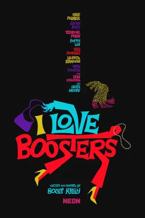 Постер до фильму"I Love Boosters" #799109