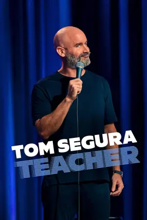Постер до фільму "Tom Segura: Teacher"