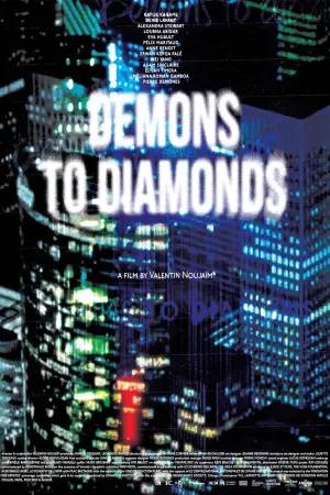 Постер до фільму "Demons to Diamonds"