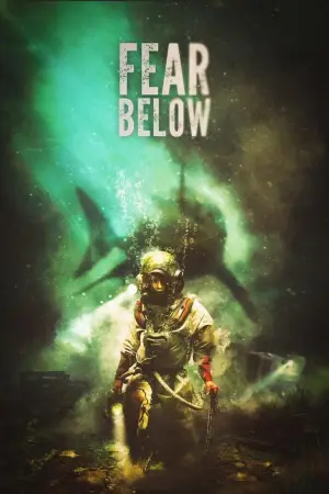 Постер до фильму"Fear Below" #783144