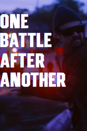 Постер до фильму"Одна битва за іншою" #764830