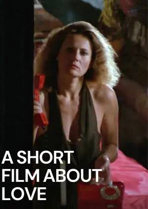 Постер до фильму"Короткий фільм про кохання" #753548