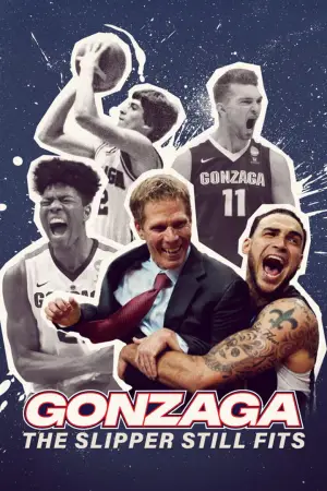 Постер до фільму "Gonzaga: The Slipper Still Fits"
