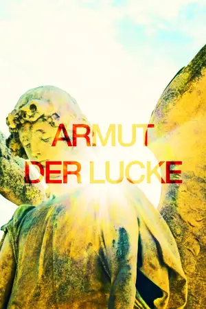 Постер до фильму"Armut Der Lucke" #850725