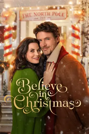 Постер до фільму "Believe in Christmas"