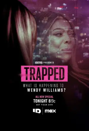 Постер до фільму "Trapped: What is Happening to Wendy Williams?"