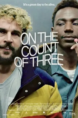Постер до фильму"On the Count of Three" #760928