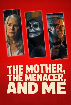 Постер до фильму"The Mother, the Menacer, and Me" #805436