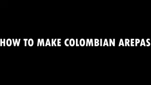 Задник до фильму"How to Make Colombian Arepas" #477283