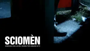 Задник до фильму"SCIOMÈN - Domenica era un bel giorno per andare in TV" #772548