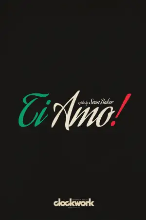 Постер до фильму"Ti Amo!" #940190
