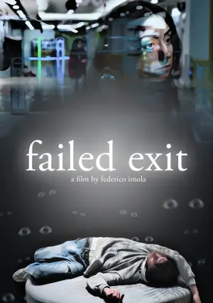 Постер до фильму"Failed Exit" #769418