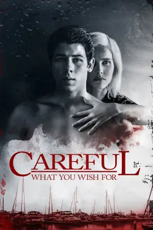 Постер до фильму"Careful What You Wish For" #810105