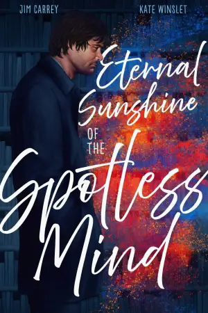 Постер до фильму"Вічне сяйво чистого розуму" #797856