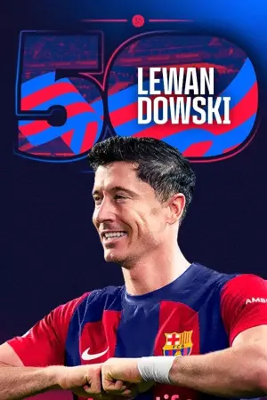Постер до фільму "Lewandowski: 50 goals as a Blaugrana"