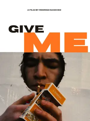 Постер до фильму"give ME" #794471