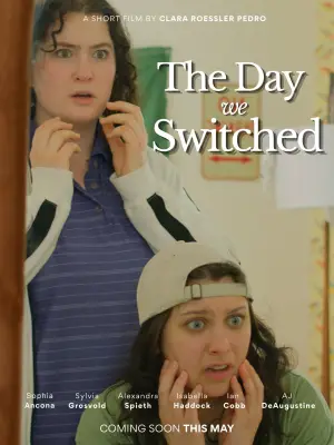 Постер до фільму "The Day We Switched"