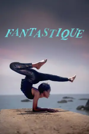 Постер до фильму"Fantastique" #780398