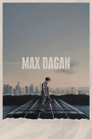 Постер до фільму "Max Dagan"