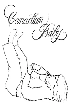 Постер до фильму"Canadian Baby" #777740