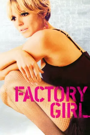 Постер до фільму "Factory Girl"