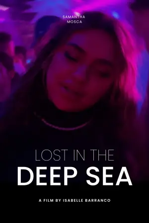Постер до фильму"Lost in the Deep Sea" #787902