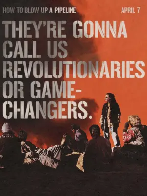 Постер до фильму"Як підірвати трубопровід" #110691