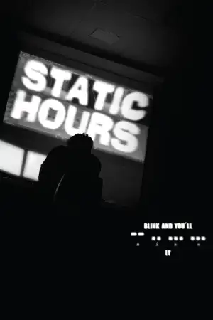 Постер до фильму"Static Hours" #803914