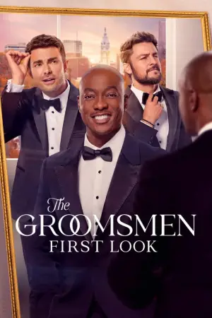 Постер до фильму"The Groomsmen: First Look" #881622