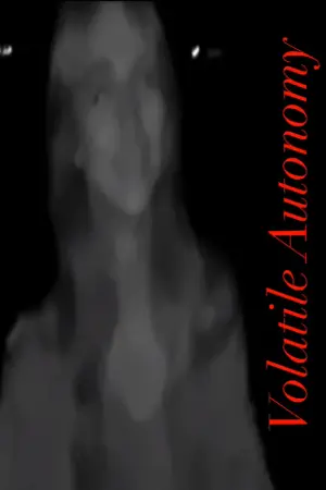Volatile Autonomy