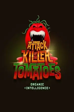 Постер до фільму "Attack of the Killer Tomatoes: Organic Intelligence"