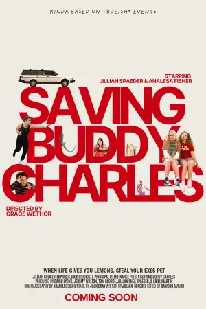 Постер до фильму"Saving Buddy Charles" #914046