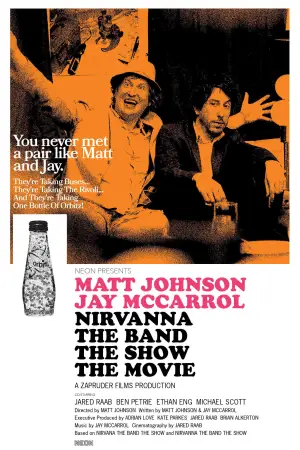 Постер до фильму"Nirvanna the Band the Show the Movie" #761431