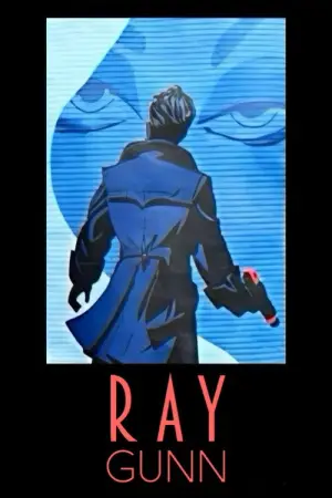 Постер до фильму"Ray Gunn" #835954