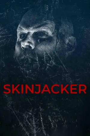 Постер до фильму"Skinjacker" #800545