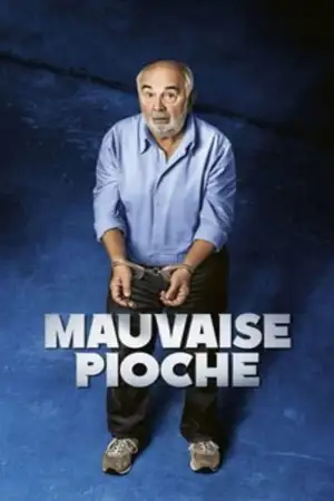 Постер до фильму"Mauvaise Pioche" #796661
