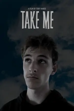 Постер до фильму"Take Me" #776621