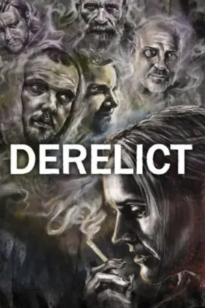 Постер до фильму"Derelict" #883757