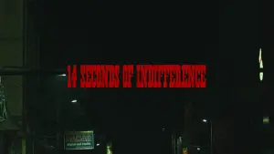 Задник до фильму"14 Seconds of Indifference (By A Cosmic Deity Watching Me)" #820502