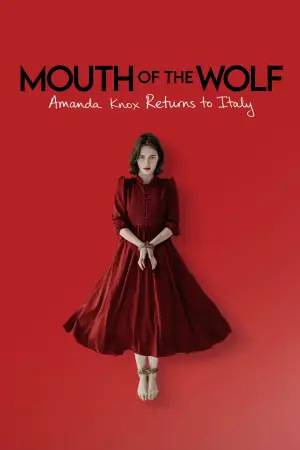 Постер до фильму"Mouth of the Wolf: Amanda Knox Returns to Italy" #922035