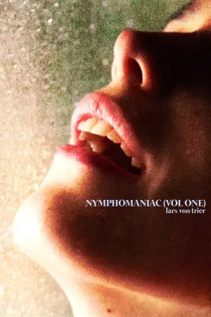 Постер до фильму"Німфоманка: Частина 1" #256462