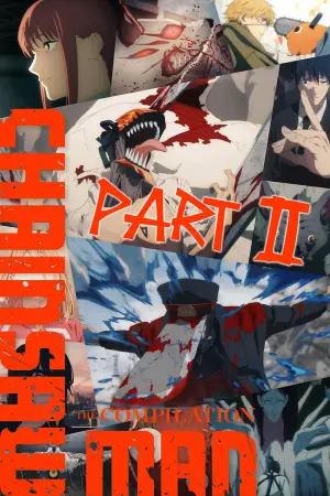Постер до фильму"チェンソーマン 総集篇 Part II" #786830
